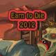 Earn to Die 2012  (Nusipelnę mirti 2012)