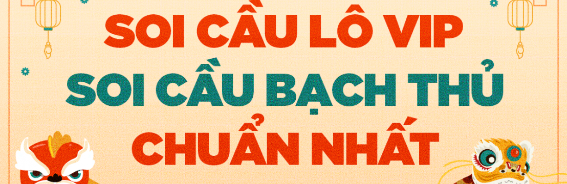 Soi Cầu Lô đề - Soi Cầu Ba Miền - Soi Cầu - Soicau888.mobi