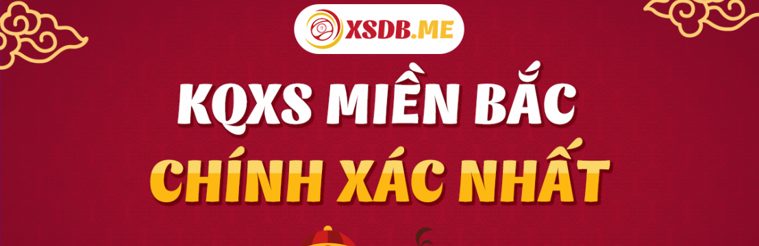 Trực Tiếp Xổ Số Miền Bắc XSKTMB KQXSMB XS Miền Bắc