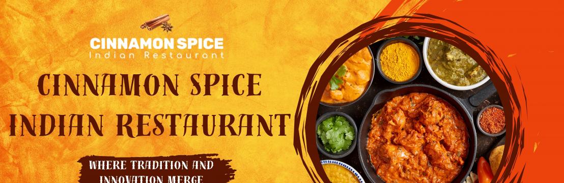 Cinnamon Spice Indian Restaurant