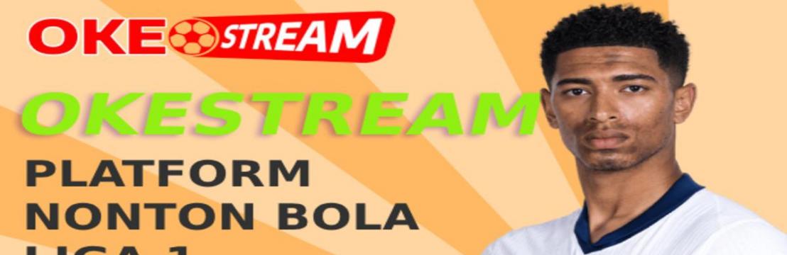 OkeStream Watch Live Sports
